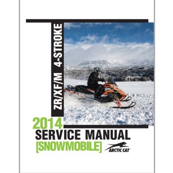 Arctic Cat 2014 4-Stroke Snowmobile Service Manual - ZR XF M 5000 7000 9000